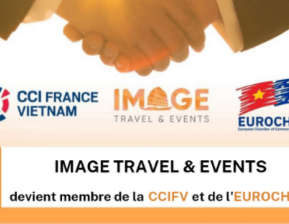 IMAGE Travel & Events devient membre officiel de la CCIFV et de l’EUROCHAM