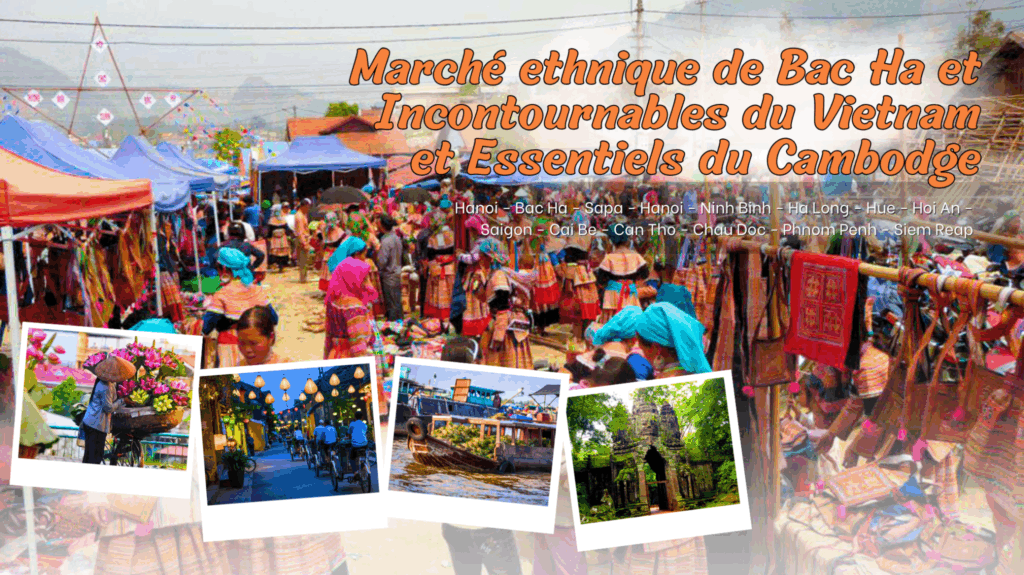 Départ garanti Vietnam Cambodge