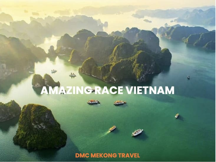 Amazing Race Vietnam : Des solutions passionnantes pour élever l’exclusivité des voyages de motivation et business trip au Vietnam.